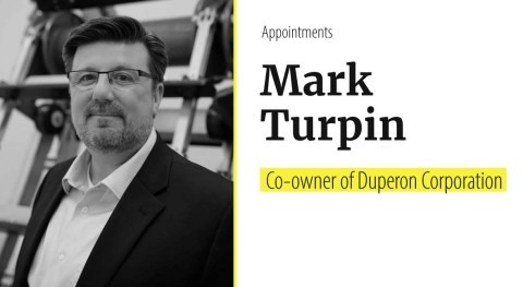 Duperon Corporation names Mark Turpin as co-owner